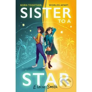 Sister to a Star - Eloise Smith