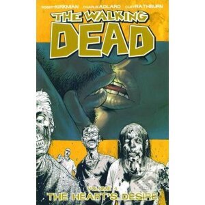 The Walking Dead 4 - Robert Kirkman, Charlie Adlard (ilustrátor), Cliff Rathburn (ilustrátor)