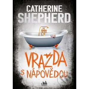 Vražda s nápovědou - Catherine Shepherd