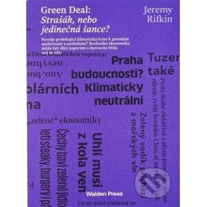 Green Deal: Strašák, nebo jedinečná šance? - Jeremy Rifkin