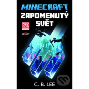 Minecraft - Zapomenutý svět - C.B. Lee