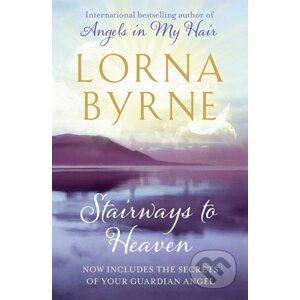 Stairways to Heaven - Lorna Byrne