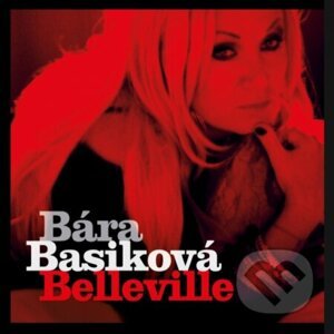 Bára Basiková: Belleville - Bára Basiková