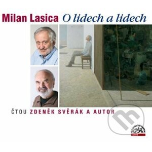 Milan Lasica: O lidech a lidech - Milan Lasica