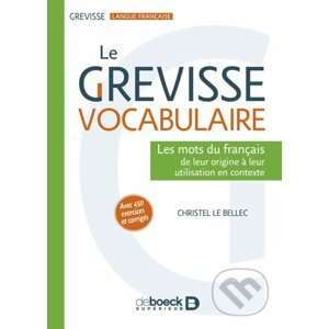 Le Grevisse vocabulaire - Christel Le Bellec