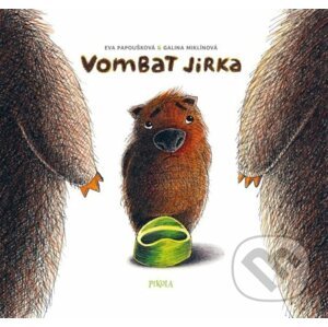 Vombat Jirka - Knížka na nočník - Eva Papoušková, Galina Miklínová (ilustrátor)