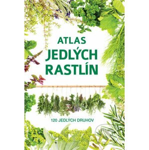 Atlas jedlých rastlín - Aleksandra Halarewicz