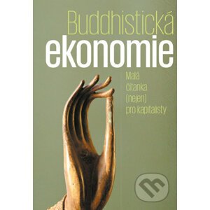 Buddhistická ekonomie - Pavel Mervart