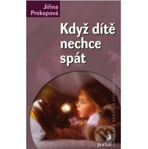 Když dítě nechce spát - Jiřina Prekopová