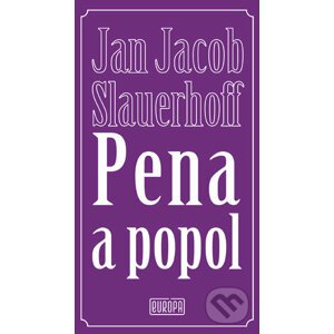 Pena a popol - Jan Jacob Slauerhoff