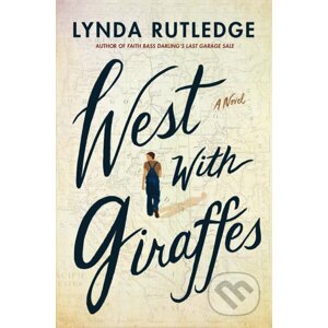 West with Giraffes - Lynda Rutledge