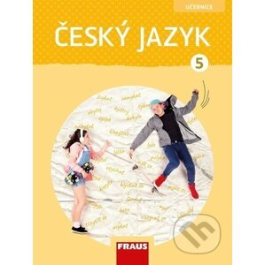 Český jazyk 5 Učebnice - Gabriela Babušová, Jaroslava Kosová, Veronika Nespěšná