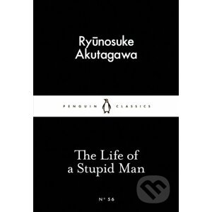 E-kniha The Life of a Stupid Man - Ryunosuke Akutagawa