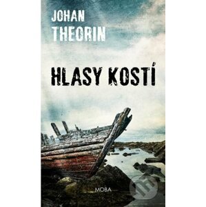 Hlasy kostí - Johan Theorin