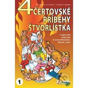 4 čertovské príbehy Štvorlístka - H. Lamková, R. Svitalský, S. Svitalský, J. Poborák, Jaroslav Němeček
