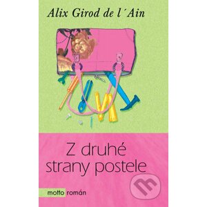 Z druhé strany postele - Alix Girod de l'Ain