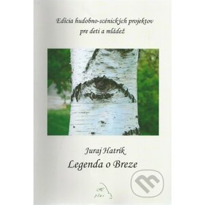 Legenda o breze - Juraj Hatrík