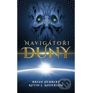 Navigátoři Duny - Brian Herbert, Kevin J. Anderson