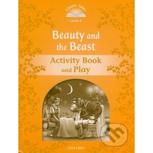 Beauty and the Beast: Activity Book and Play - Oxford University Press