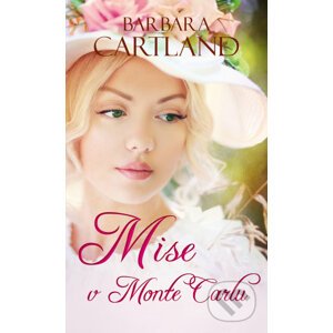 Mise v Monte Carlu - Barbara Cartland