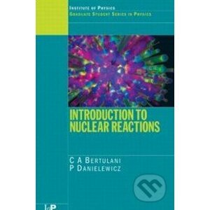Introduction to Nuclear Reactions - C.A. Bertulani