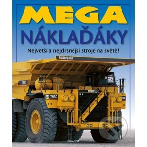 Mega náklaďáky - Egmont ČR
