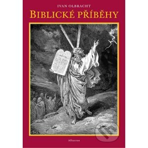 Biblické příběhy - Ivan Olbracht, Gustav Doré (ilustrácie)
