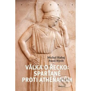Válka o Řecko - Michal Habaj