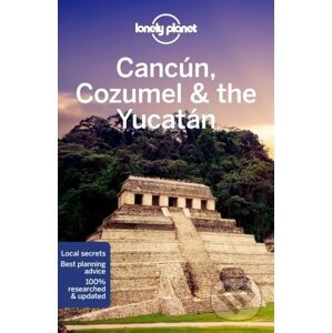 Cancun, Cozumel & the Yucatan - Ashley Harrell, Ray Bartlett , Stuart Butler, John Hecht