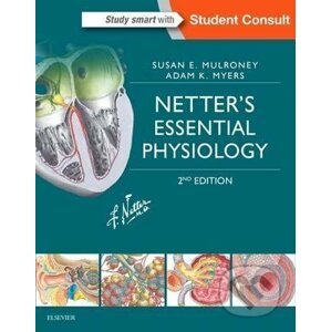 Netter's Essential Physiology - Susan Mulroney, Adam Myers