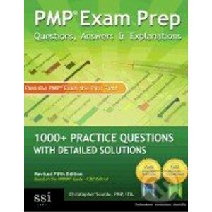 PMP Exam Prep Questions, Answers and Explanations - Christopher Scordo