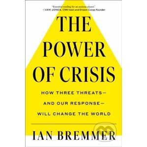 The Power of Crisis - Ian Bremmer