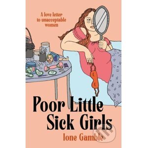 E-kniha Poor Little Sick Girls - Ione Gamble