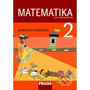 Matematika 2 (1. díl) - Milan Hejný, Darina Jirotková, Jana Slezáková-Kratochvílová