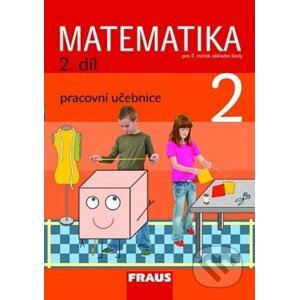 Matematika 2 (2. díl) - Milan Hejný, Darina Jirotková, Jana Slezáková-Kratochvílová