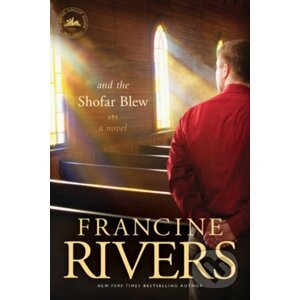 And the Shofar Blew - Francine Rivers