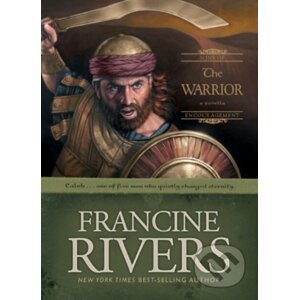 The Warrior - Francine Rivers