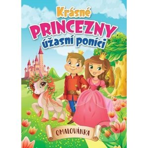 Krásné princezny, úžasní poníci - EX book CZ