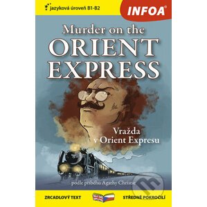 Murder on the Orient Express/Vražda v Orient Expresu - INFOA