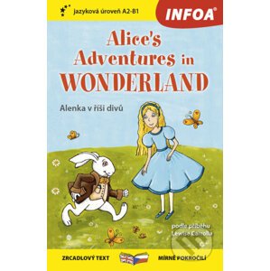Alice in Wonderland / Alenka v říši divů - Lewis Carroll