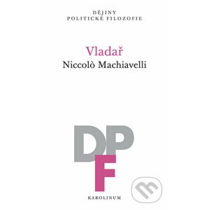 Vladař - Niccolň Machiavelli