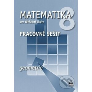 Matematika 8 pro základní školy: Geometrie - Jitka Boušková