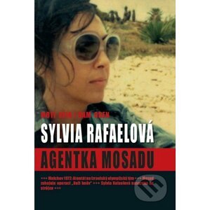 Sylvia Rafaelová - Agentka Mosadu - Moti Kfir, Ram Oren