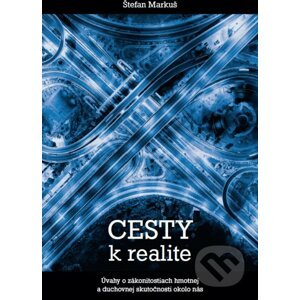 Cesty k realite - Štefan Markuš