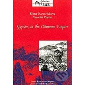 Gypsies in the Ottoman Empire - Elena Marushiakova