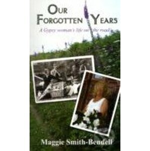 Our Forgotten Years - Maggie Smith-Bendell