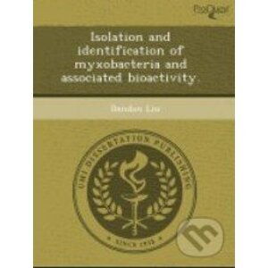 Isolation and identification of myxobacteria and associated bioactivity - Dandan Liu