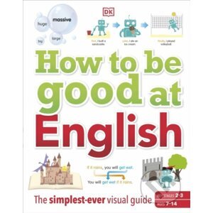 How to be Good at English - Dorling Kindersley