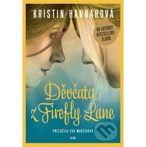 Děvčata z Firefly Lane - Kristin Hannah