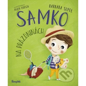Samko 3: Samko na prázdninách - Barbara Supeł, Agata Łuksza (ilustrátor)